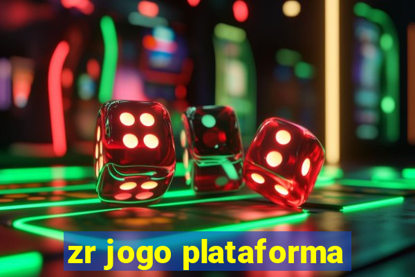 zr jogo plataforma